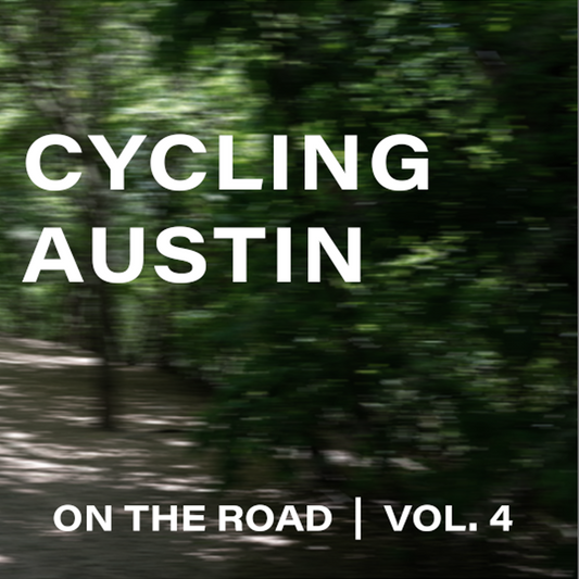 On the Road - Vol. 4: Cycling Austin